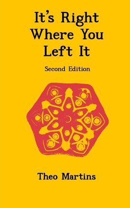 It's Right Where You Left It (Second Edition)