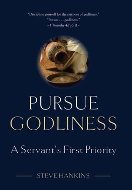 Pursue Godliness