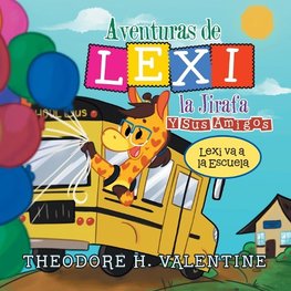 Aventuras De Lexi La Jirafa Y Sus Amigos