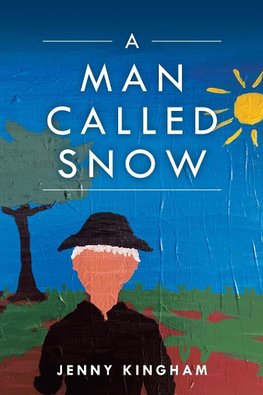 A Man Called Snow