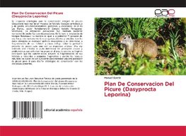 Plan De Conservacion Del Picure (Dasyprocta Leporina)