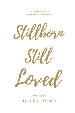 Stillborn Still Loved