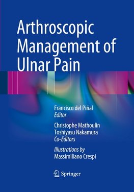 Arthroscopic Management of Ulnar Pain