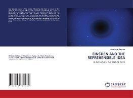 EINSTIEN AND THE REPREHENSIBLE IDEA