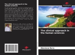 The clinical approach in the human sciences