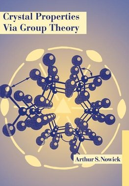 Crystal Properties Via Group Theory