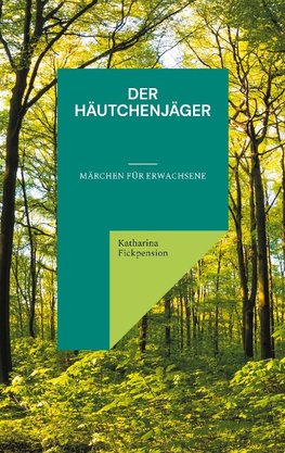 Der Häutchenjäger