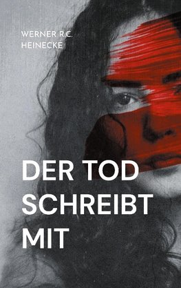 Der Tod schreibt mit