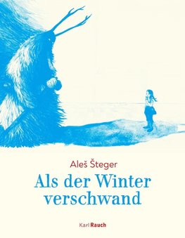 Als der Winter verschwand