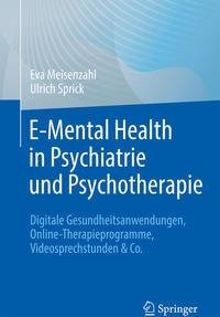 E-Mental Health in Psychiatrie und Psychotherapie