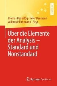 Über die Elemente der Analysis - Standard und Nonstandard