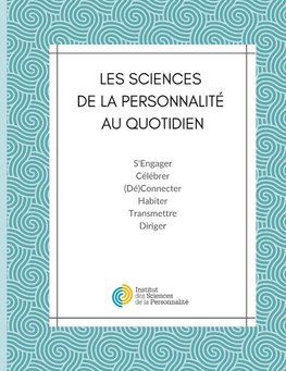 Les Sciences de la Personnalité au quotidien