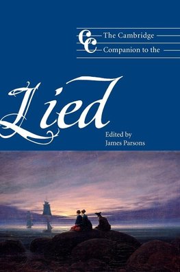 The Cambridge Companion to the Lied