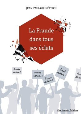 La Fraude dans tous ses éclats