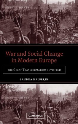 War and Social Change in Modern Europe