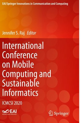 International Conference on Mobile Computing and Sustainable Informatics