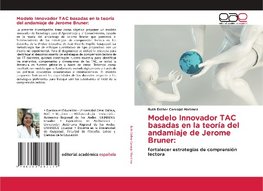 Modelo Innovador TAC basadas en la teoría del andamiaje de Jerome Bruner: