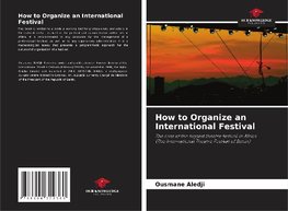 How to Organize an International Festival