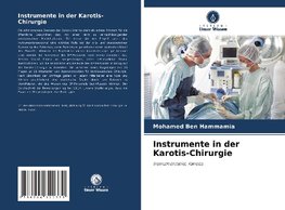 Instrumente in der Karotis-Chirurgie