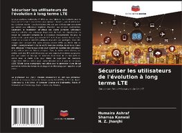 Sécuriser les utilisateurs de l'évolution à long terme LTE