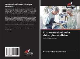 Strumentazioni nella chirurgia carotidea