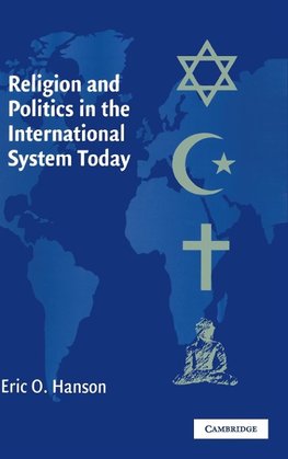 Religion and Politics in the International System Today