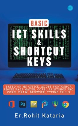 Basic ICT Skills & Shortcut Keys