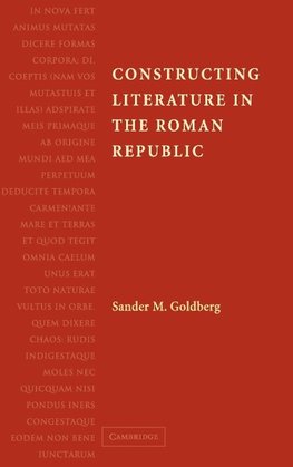 Constructing Literature in the Roman Republic