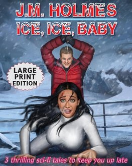 Ice, Ice, Baby LARGE PRINT EDITION