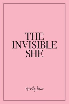 The Invisible She