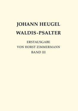 Johann Heugel: Waldis Psalter