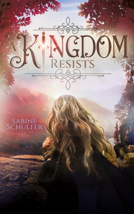 A Kingdom Resists (Kampf um Mederia 2)