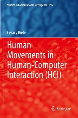 Human Movements in Human-Computer Interaction (HCI)