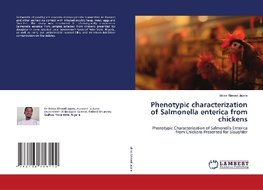 Phenotypic characterization of Salmonella enterica from chickens