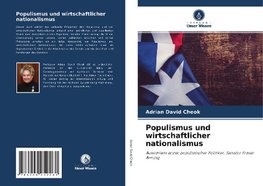 Populismus und wirtschaftlicher nationalismus