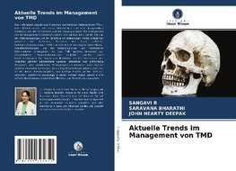 Aktuelle Trends im Management von TMD