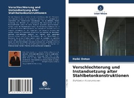 Verschlechterung und Instandsetzung alter Stahlbetonkonstruktionen