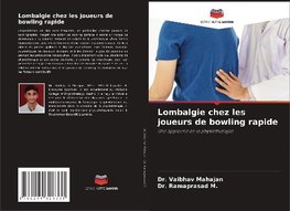 Lombalgie chez les joueurs de bowling rapide