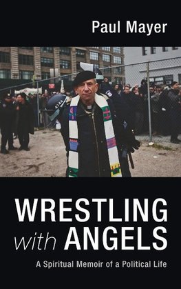 Wrestling with Angels