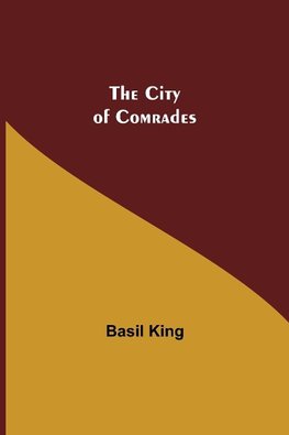 The City of Comrades