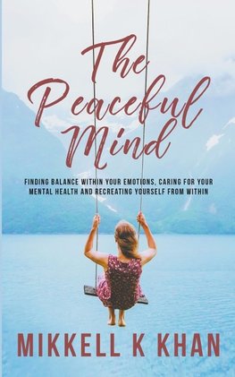 The Peaceful Mind