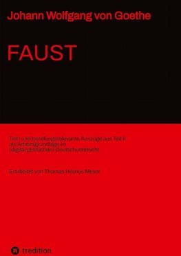 Johann Wolfgang von Goethe: Faust