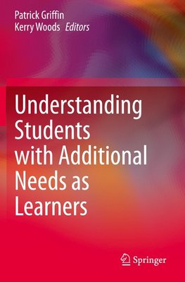 Understanding Students with Additional Needs as Learners