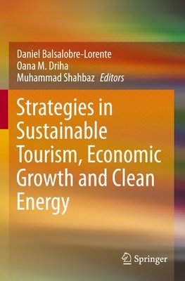 Strategies in Sustainable Tourism, Economic Growth and Clean Energy