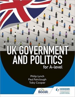 UK Government and Politics for A-level