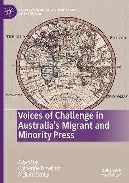 Voices of Challenge in Australia's Migrant and Minority Press