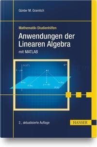 Anwendungen der Linearen Algebra mit MATLAB