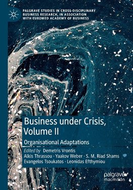 Business Under Crisis, Volume II