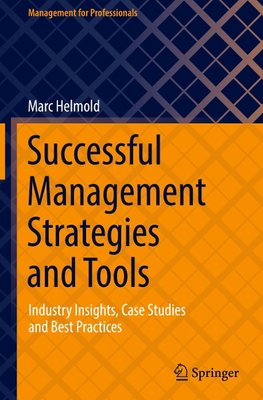 Successful Management Strategies and Tools