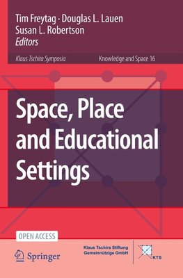 Space, Place and Educational Settings